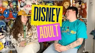 Disney Adult | Elz Tells - S1 E1
