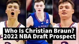 Who Is Christian Braun? | Poor Man's Danuel House | 2022 NBA Draft Prospect
