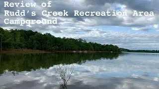 Review of Rudd&rsquo;s Creek Rec. Area Campground