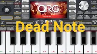 Dead Note song on ORG24 piano tutorial 🎹🎶🎸