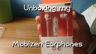Unboxing my Mobizen Earphones