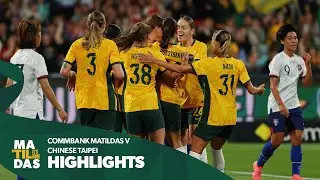 CommBank Matildas v Chinese Taipei | Highlights | International Friendly #2