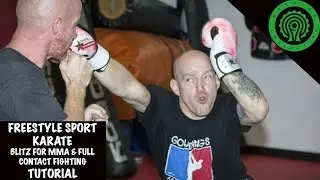 Freestyle Sport Karate Blitz for MMA/Full Contact Tutorial