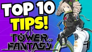 Tower of Fantasy - TOP 10 PVP TIPS!!!