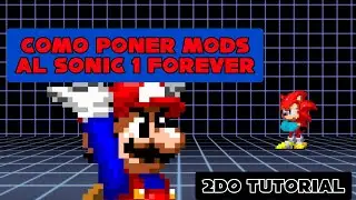 Como poner mods en SONIC 1 FOREVER Para Android PARA @Dany_Josie