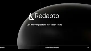 Redapto - Self-improving systems for Customer Support Teams