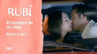 Rubí 1/3: Rubí descubre el amor en Alejandro | C-3 | tlnovelas