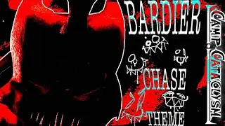 Bardier Chase Theme - Camp Cataclysm OST