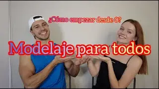 Mundo de modelaje! Como entrar y sobrevivir alli ?