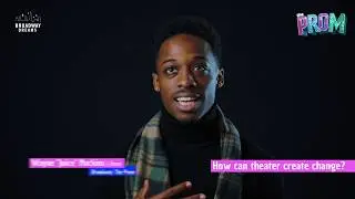 Broadway Dreams: How Does Theatre Inspire & Create Change? | The Prom