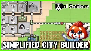 I Tried The Coolest City Simulation Game! | Mini Settlers