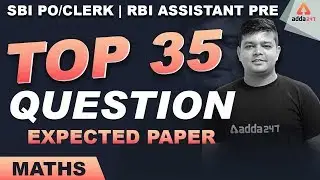 SBI PO 2020 | Maths | Top 35 Questions Expected Paper