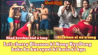 Kwah Leit Shad palat bad u iong  Ha kaba kut isynei ia ki kmie ki kpa || khasi story 