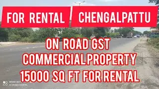 For rental on road GST commercial property in Chengalpattu 9003464527