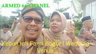 Keseruan ARMED 66 di kebun Inti Farm Bogor l Wedding Venue