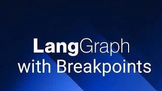 🦜♾️ LangGraph with Breakpoints