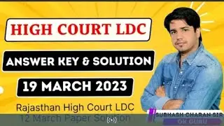 Rajasthan High Court LDC Answer Key ( 19 March ) Rajasthan LDC Paper Solution By Subhash Charan Sir