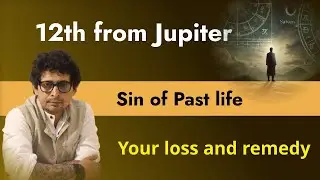 12th from Jupiter | Sin of Past life | Your loss and remedy #vrastro #raajeevkumar #astrology