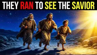 The Shepherds Run to See the Baby Jesus (Luke 2:15&ndash;17)