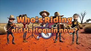 Who's Riding Old Harlequin Now