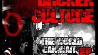 Broken Culture - The World Can Wait