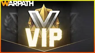 Warpath - VIP Level Guide