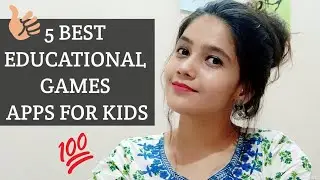 5 Best educational games apps for kids||Educational game apps for kids and toddlers|| All subjects