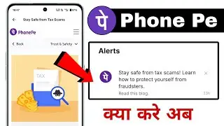 Stay safe from tax scams! Learn how to protect yourself from fraudsters 🚨 Phone Pe Tax Scams kya hai