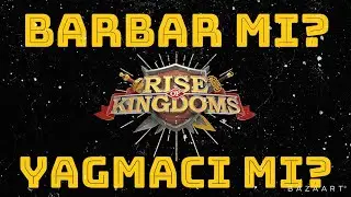 KVK'DA BARBAR KESMEK Mİ? ÖNCESİNDE YAĞMACI KESMEK Mİ? HANGİSİ DAHA FAYDALI? - RiSE OF KiNGDOMS