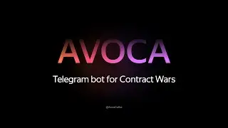 Avoca bot - Multifunctional bot for obtaining data from Contract Wars