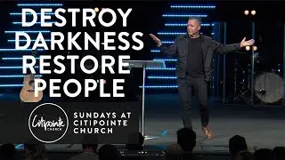 Destroy Darkness - Restore People - Mark Ramsey