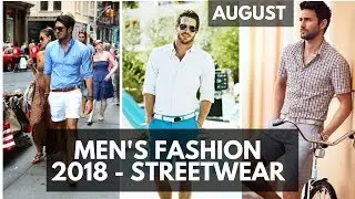 Tinuta de vara |Trend Masculin | Moda Imbracaminte Haine Barbati Trenduri Tinute 2018
