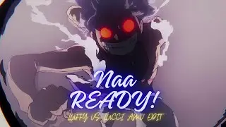 LUFFY GEAR 5 vs AWAKENED LUCCI X NAA READY [AMV EDIT]