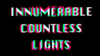 INNUMERABLE, COUNTLESS LIGHTS || Short Film