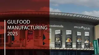 IFFCO at Gulfood Manufacturing 2025