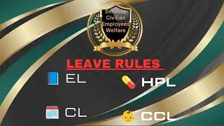 Leave Rules II Defence Civilian Employees || Central Govt Employees 