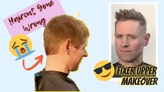 Haircut Gone Wrong!  Fixing A Bad Haircut -  How To Scissor Over Comb - Mens Barbering - Mens Hair