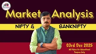 Market Analysis for 03rd Dec 2025 by Rk Trading