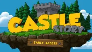 Castle Story [Steam Early Access] Tutorial - Game is Great When it Actually Works