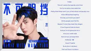 PVRIS & Wang Yibo - 不可阻挡 (Burn It All Down)Remix Eng lyrics [League of Legends Theme song]