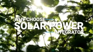 Why Choose Solar Power Integrator