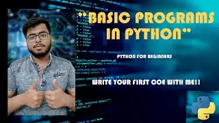 BASIC PROGRAMS IN PYTHON | INTGRATED CODING | 07 |