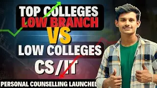 TOP COLLEGE Lower Branch or Lower college TOP BRANCH 🤯| What to choose? | Counselling Series MHT-CET