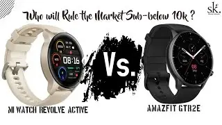Mi Watch Revolve Active VS Amazfit GTR 2e | Detailed Spec Comparison | Product Specification