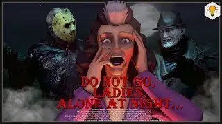 Do not go, ladies, alone at night... [SFM]
