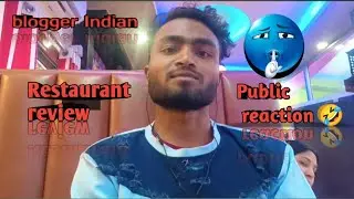 Restaurant review 😅 public reaction 👀 Blogger 01 channel subscribe share like this video thanks you 
