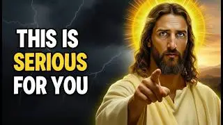 God&rsquo;s Message: Take This Seriously | God Says | God Message Today | Gods Message Now | God
