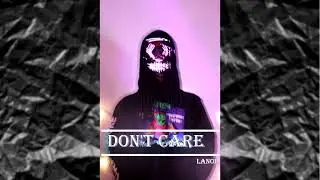 Don't care : Lanoi (Prod : YUNG VENXM)