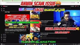 ANWIN SCAMMING ISSUE🤬 | EAGLE സംസാരിച്ചപ്പോൾ🥶 | Eagle legale ആയി move Cheyyum🫵 | WELL SAID EAGLE❤️