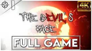 THE DEVIL'S FACE Gameplay Walkthrough FULL GAME [4K 60FPS] - No Commentary